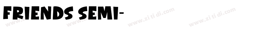 friends semi字体转换